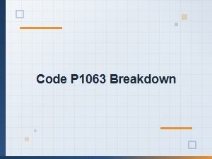 Code P1063 Breakdown and Definition