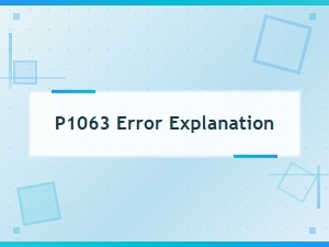 P1063 Error Explanation and Definition