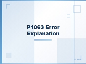P1063 Error Explanation and Solutions